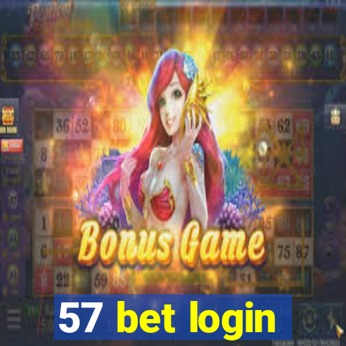 57 bet login